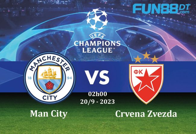 nhan-dinh-man-city-vs-crvena-zvezda